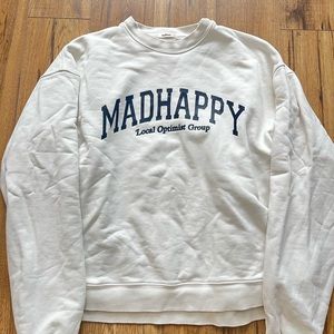 MADHAPPY CREWNECK